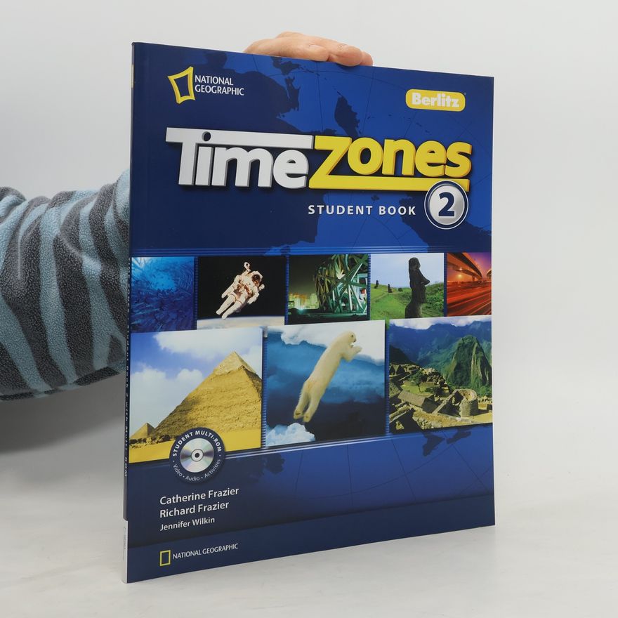 Catherine Frazier NG Berlitz Time Zones 2 Student Book + Multirom
