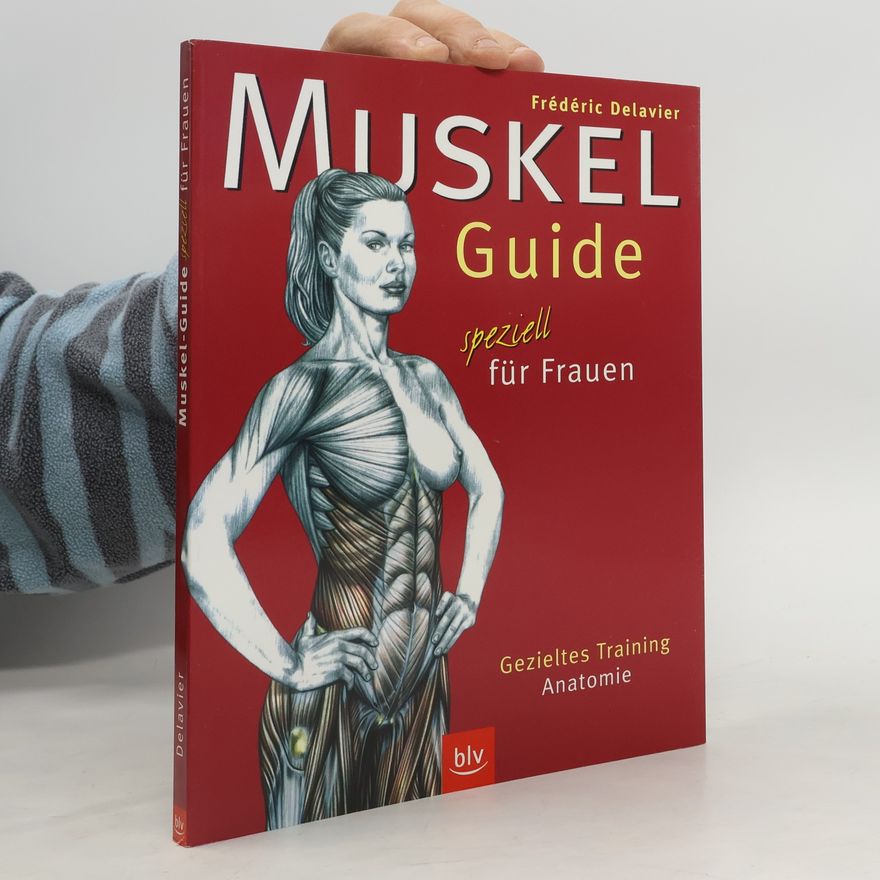 Frédéric Delavier Muskel-Guide speziell für Frauen
