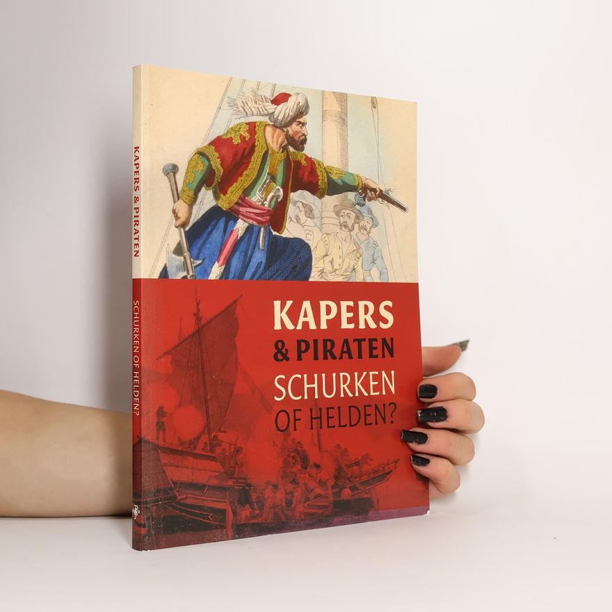 Justus Carolus Antonius Schokkenbroek Kapers & piraten