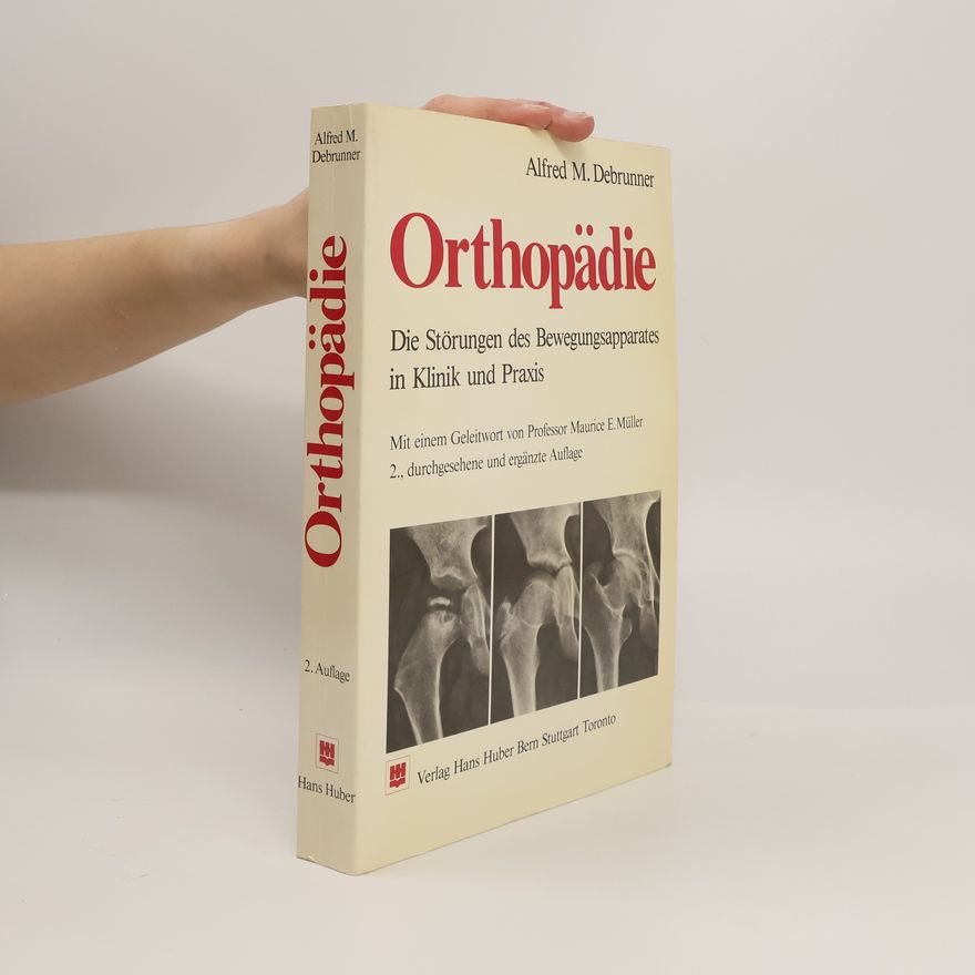 Alfred M. Debrunner Orthopädie