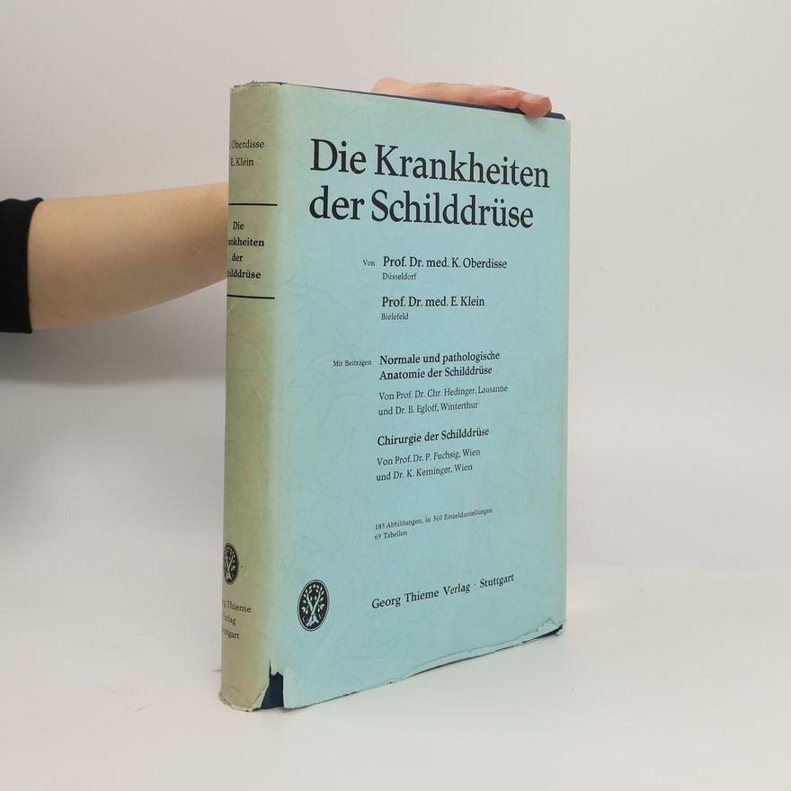 K. Oberdisse Die Krankheiten der Schilddrüse