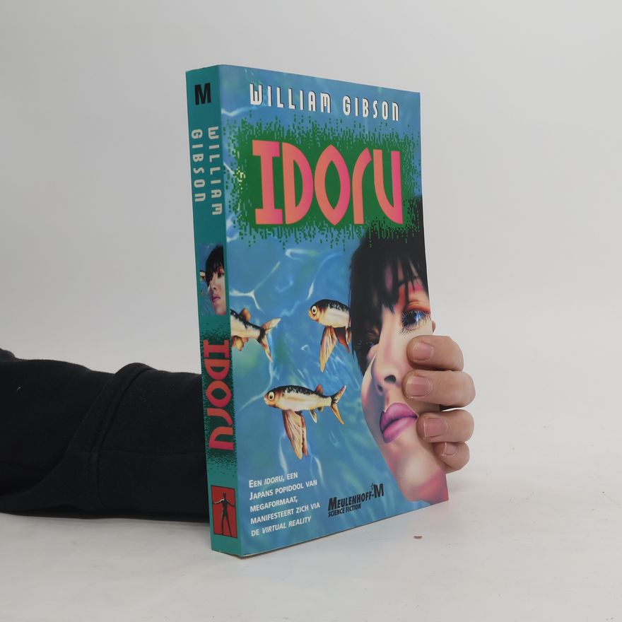 William Gibson Idoru