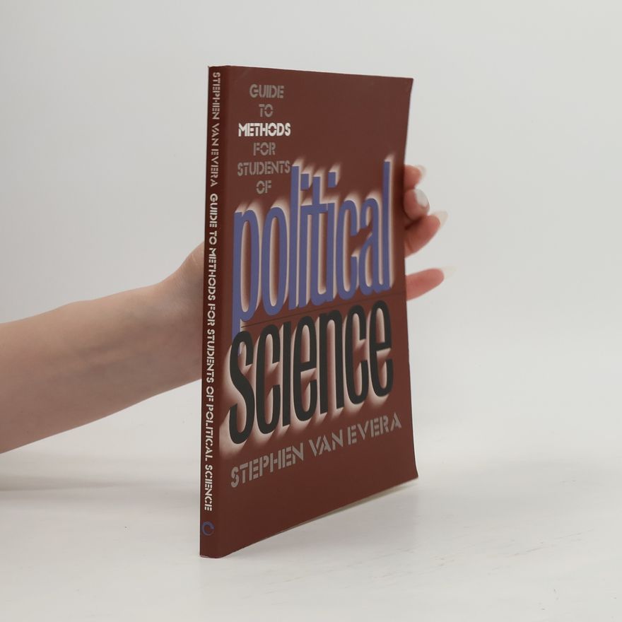 Stephen Van Evera Guide to Methods for Students of Political Science