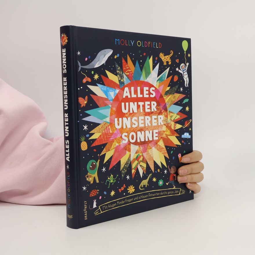 Molly Oldfield Alles unter unserer Sonne