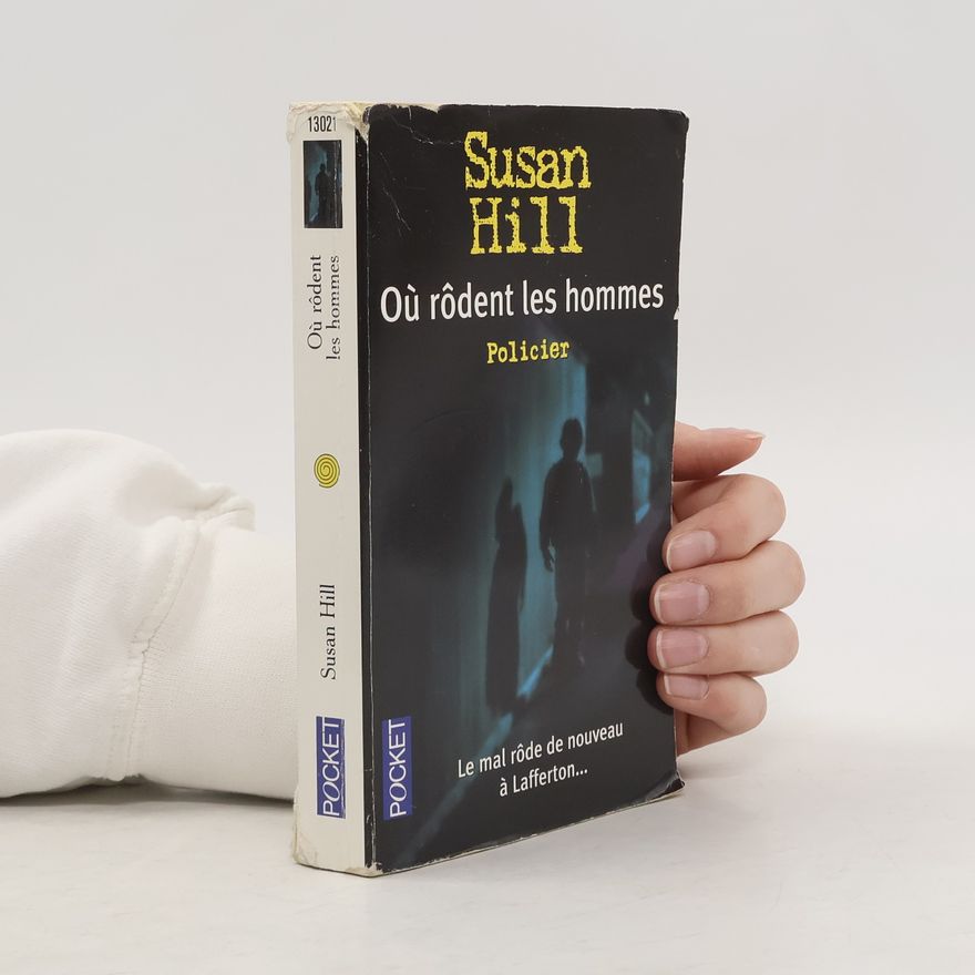 Susan Hill Où rôdent les hommes
