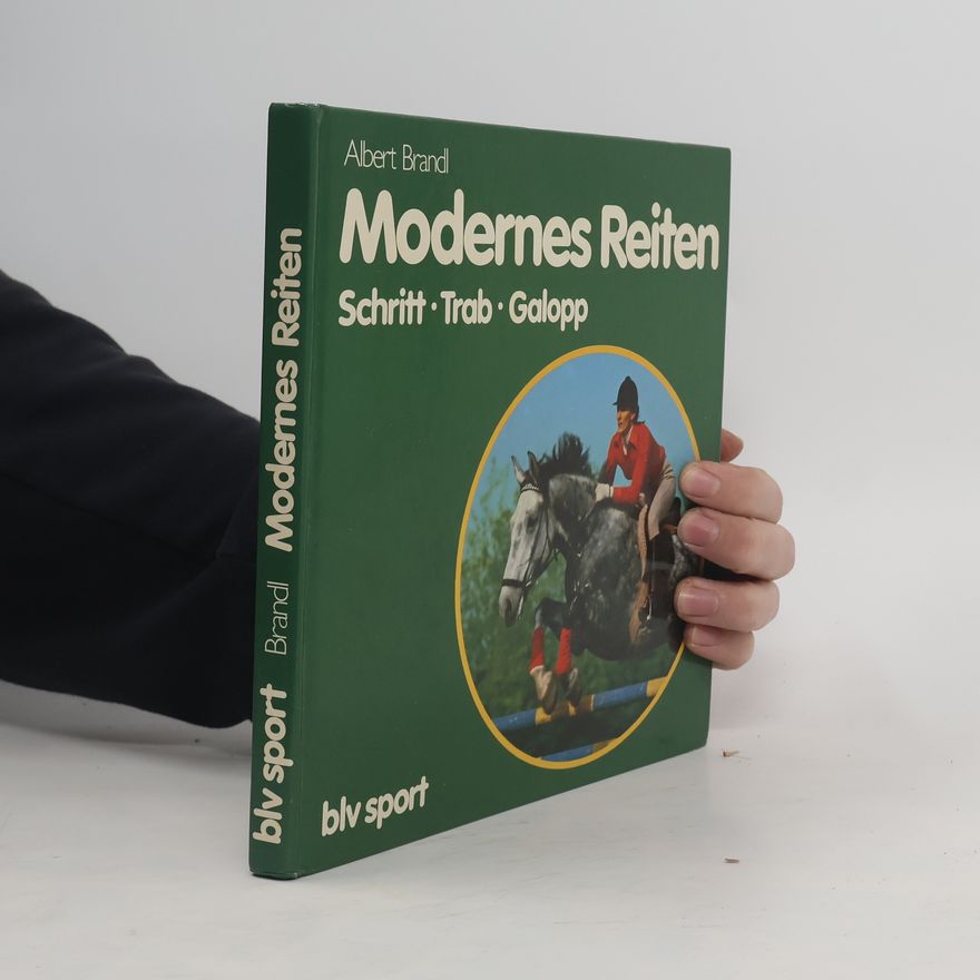 Albert Brandl Modernes Reiten