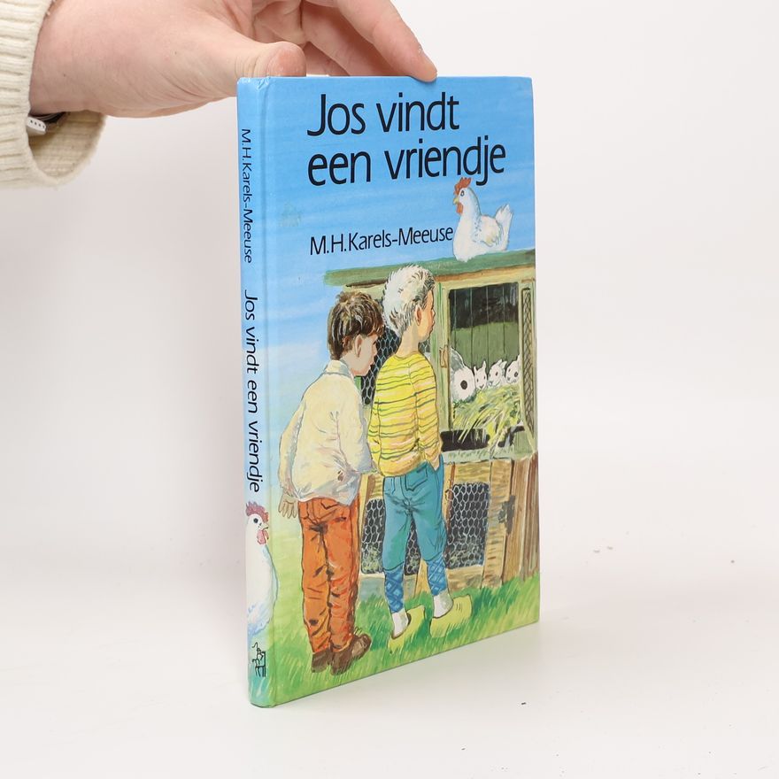 M. H. Karels-Meeuse Jos vindt een vriendje
