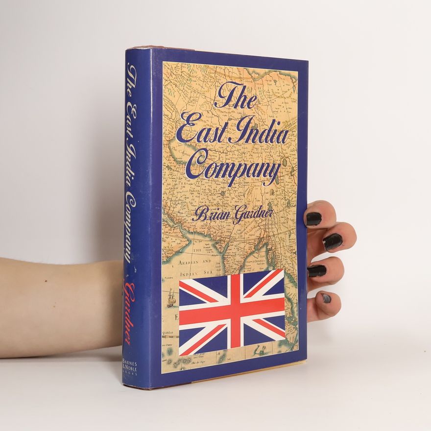 Brian Gardner The East India Company
