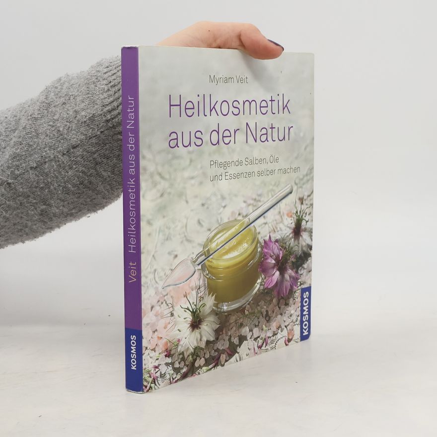 Myriam Veit Heilkosmetik aus der Natur
