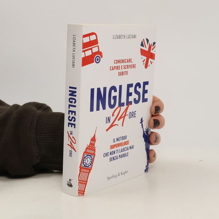 Lizabeth Luciani I grilli: Inglese in 24 ore