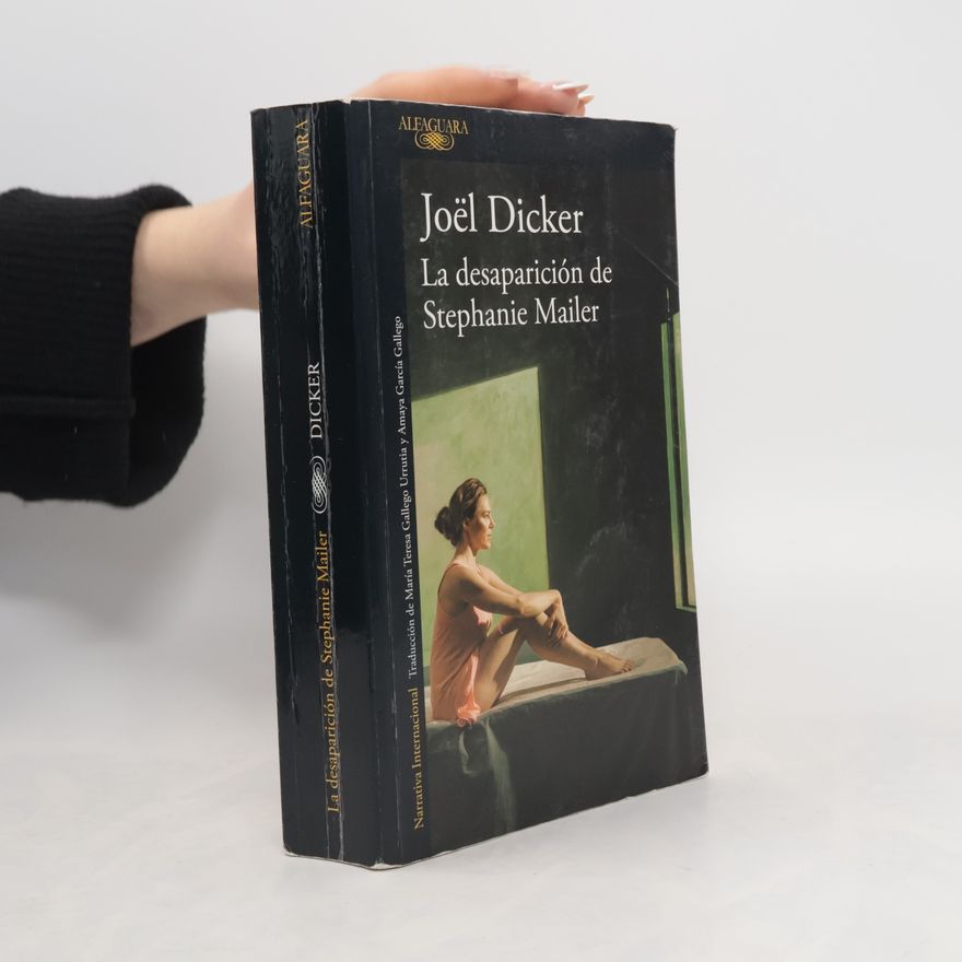 Joël Dicker La desaparición de Stephanie Mailer