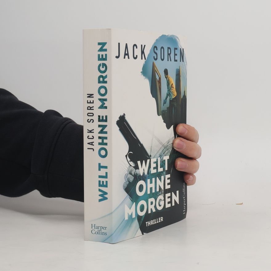 Jack Soren Welt ohne Morgen