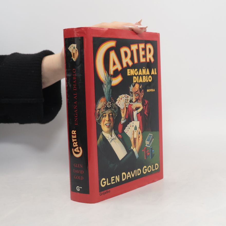 Glen David Gold Carter engaña al diablo