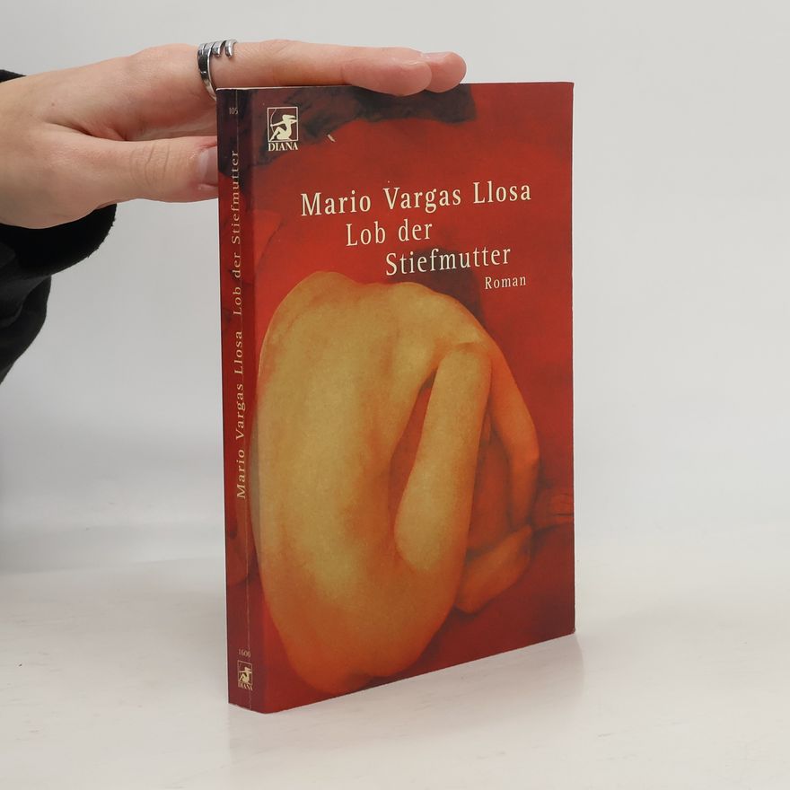 Mario Vargas Llosa Lob der Stiefmutter