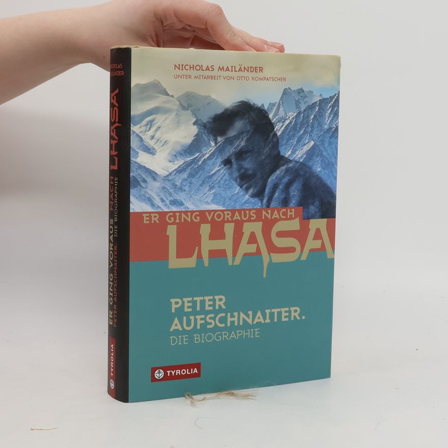 Nicholas Mailänder Er ging voraus nach Lhasa