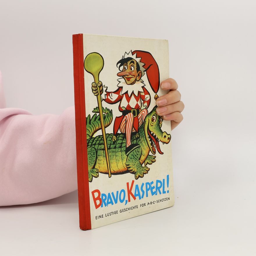 Vera Ferra-Mikura Bravo, Kasperl!