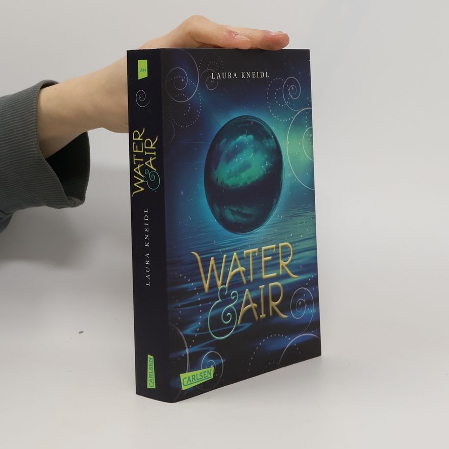 Laura Kneidl Water & air
