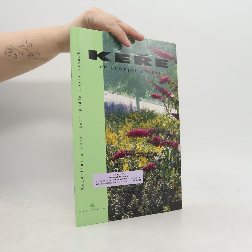 Autorenkollektiv Keře ve veřejné zeleni
