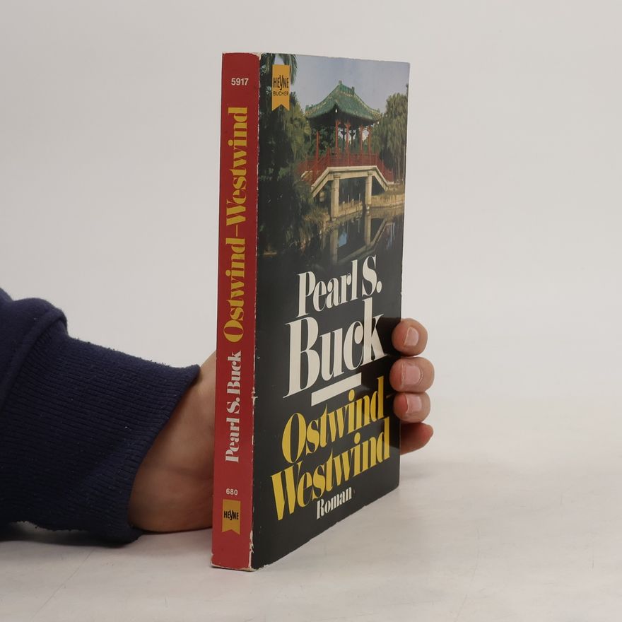 Pearl S. Buck Ostwind - Westwind