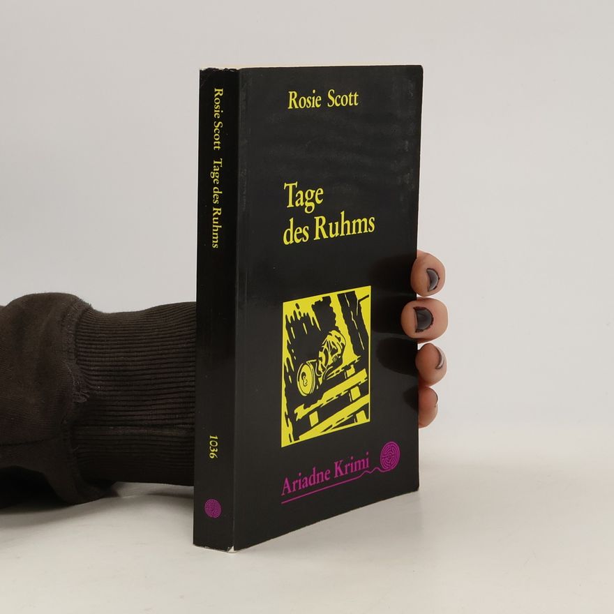 Rosie Scott Tage des Ruhms