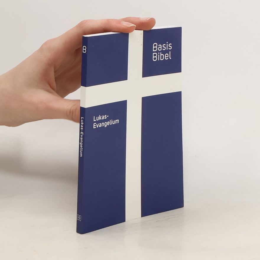 kolektiv BasisBibel. Lukasevangelium