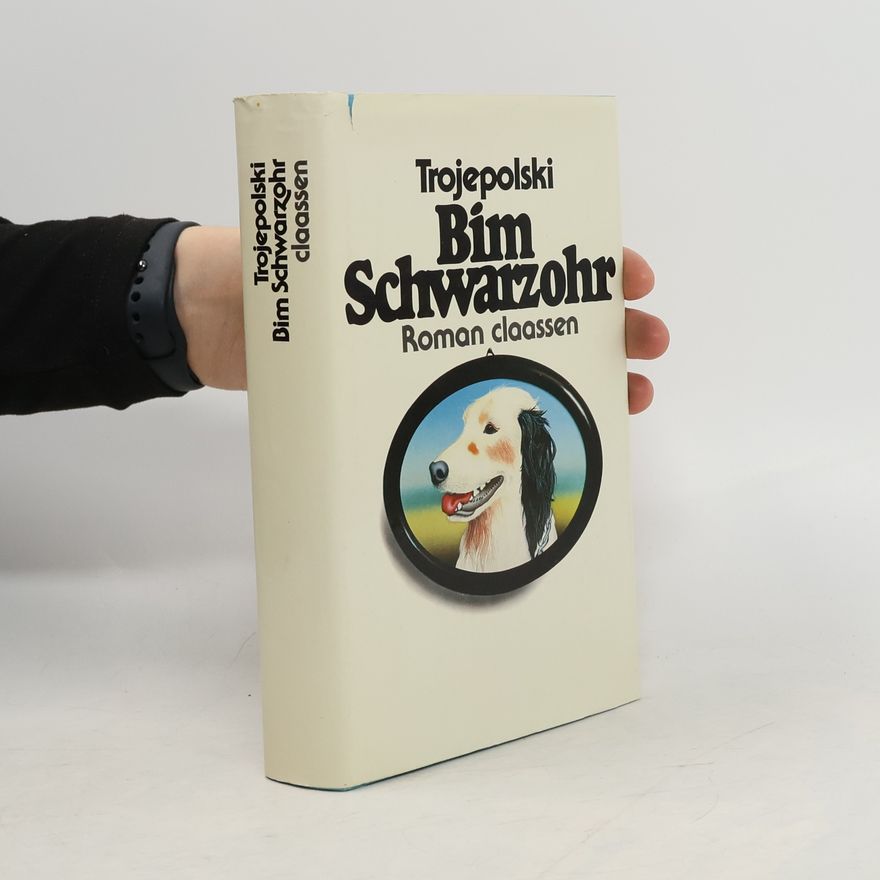 Gavriil N. Troepolʹskij Bim Schwarzohr