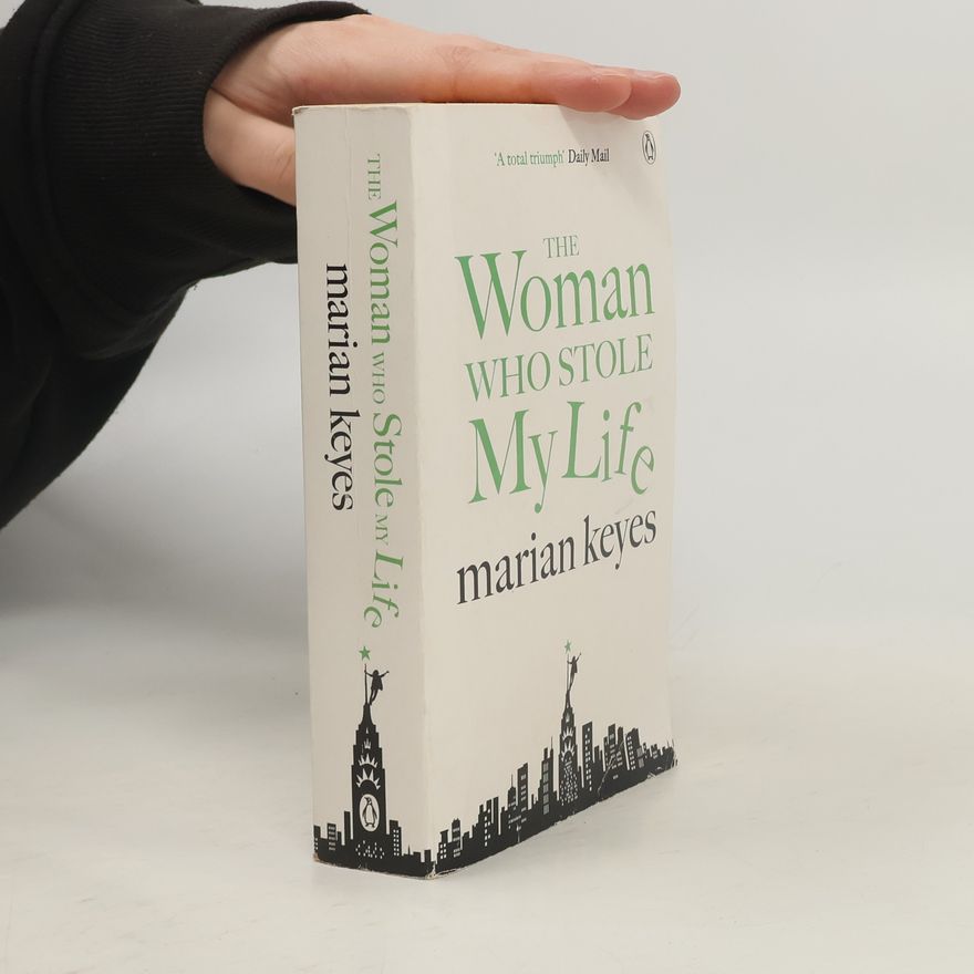 Marian Keyes The Woman Who Stole My Life