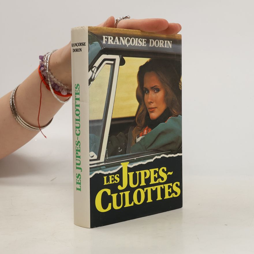 Françoise Dorin Les jupes-culottes