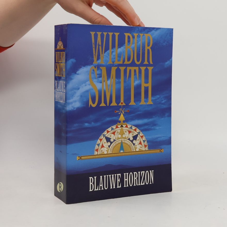 Wilbur Smith Blauwe horizon