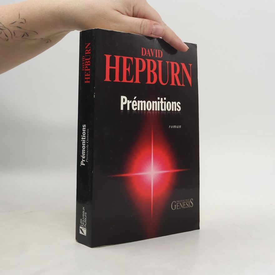 David Hepburn Prémonitions