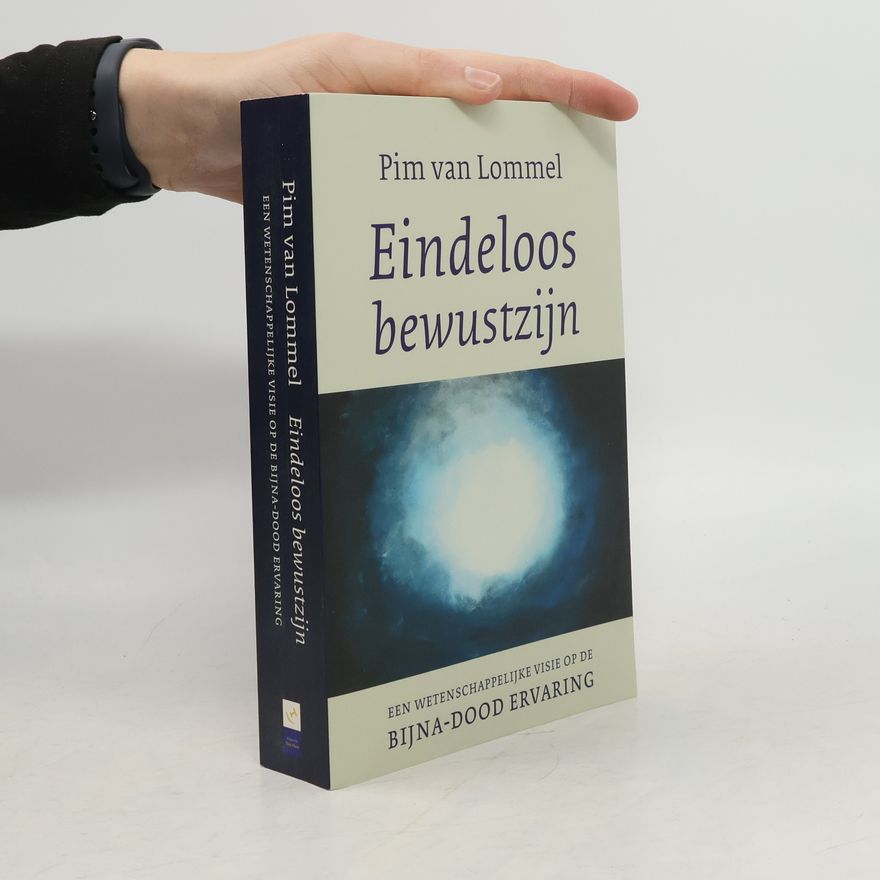 Pim van Lommel Eindeloos bewustzijn