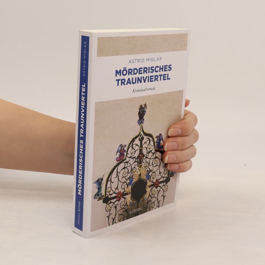 Astrid Miglar Mörderisches Traunviertel