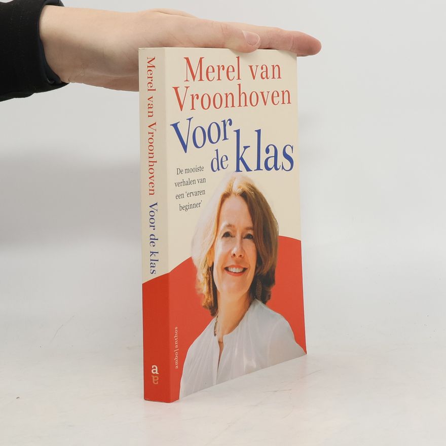 Merel van Vroonhoven Voor de klas