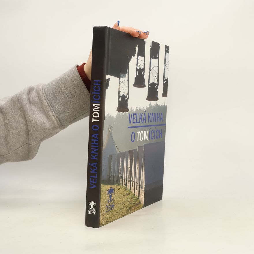 Autorenkollektiv Velká kniha o tomících