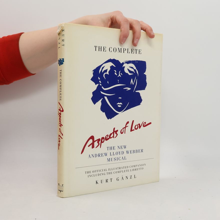 Kurt Gänzl The Complete Aspects of Love