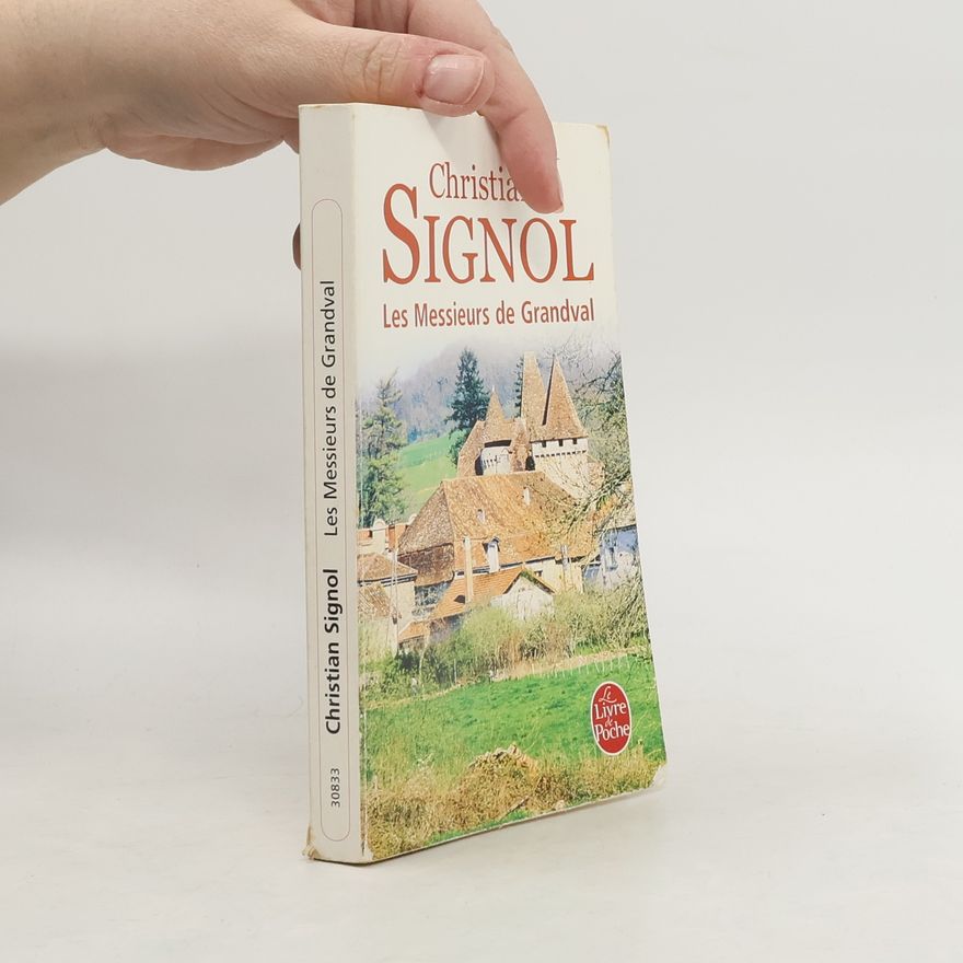 Christian Signol Les Messieurs de Grandval