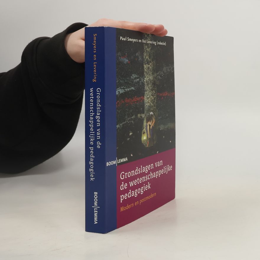 Bas Levering Grondslagen van de wetenschappelijke pedagogiek