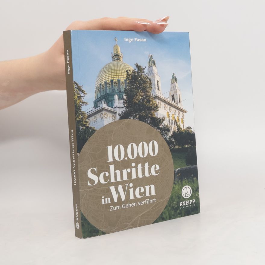 Inge Fasan 10.000 Schritte in Wien