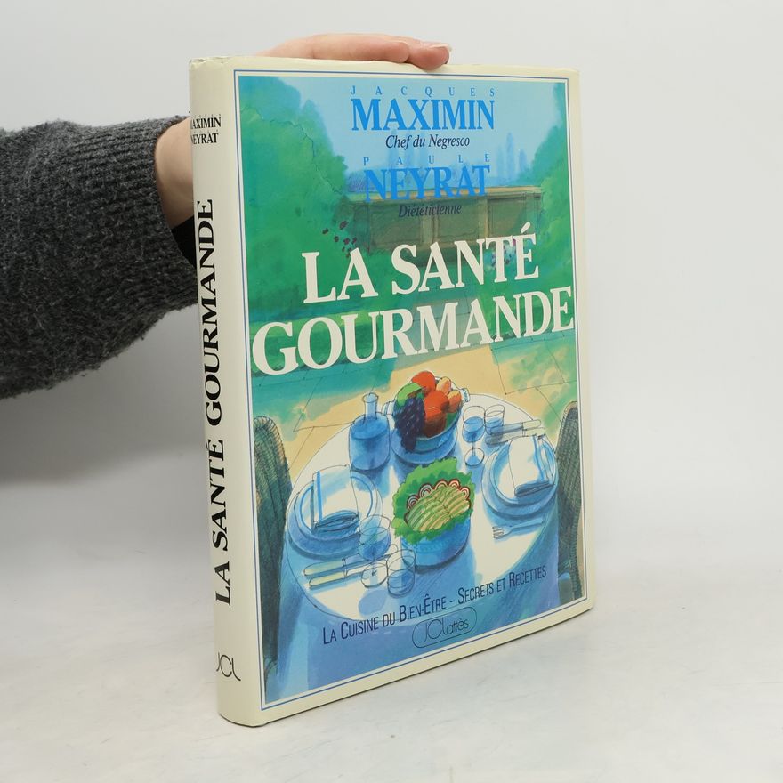 Jacques Maximin La Santé Gourmande