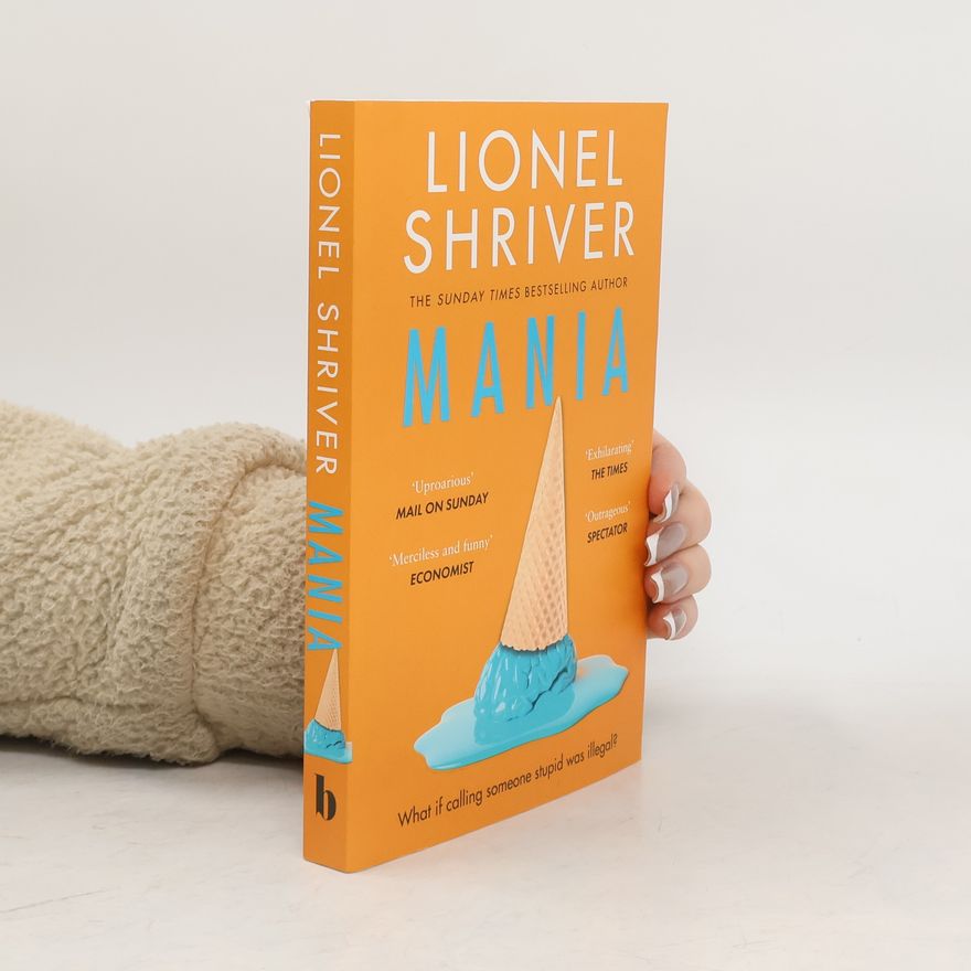 Lionel Shriver Mania