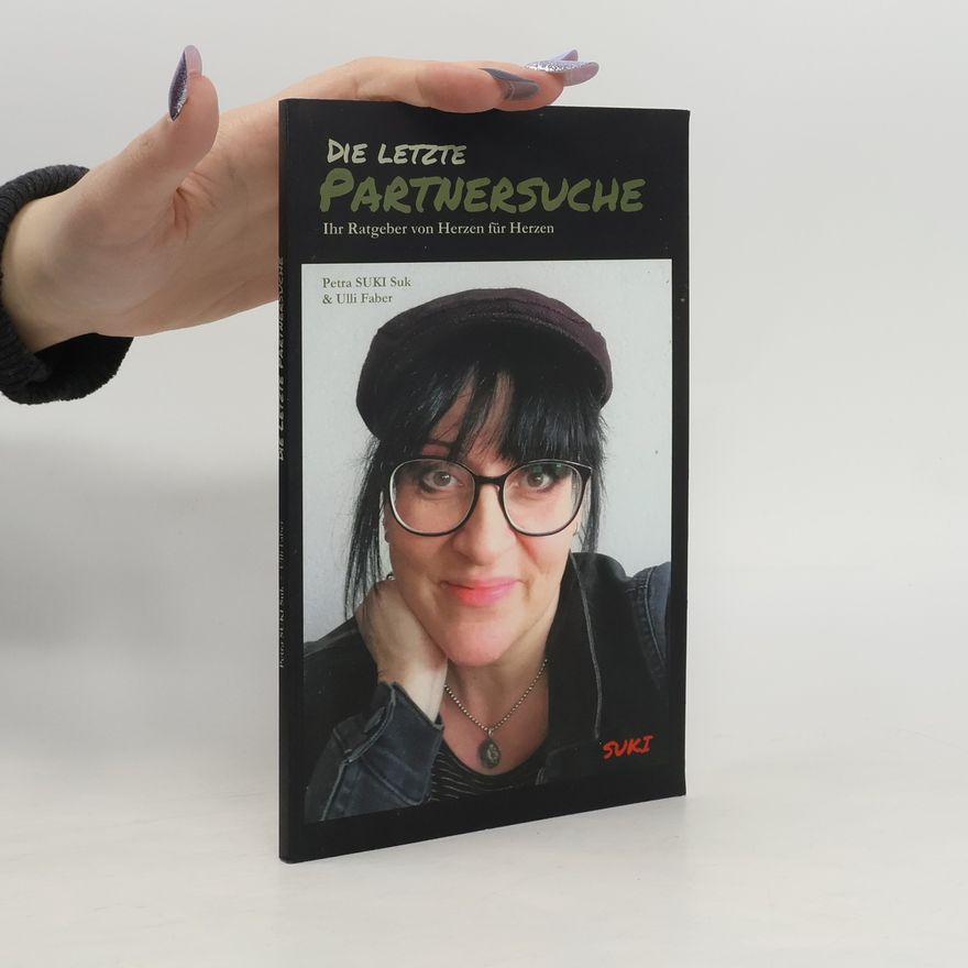 Ulli Faber Die letzte Partnersuche