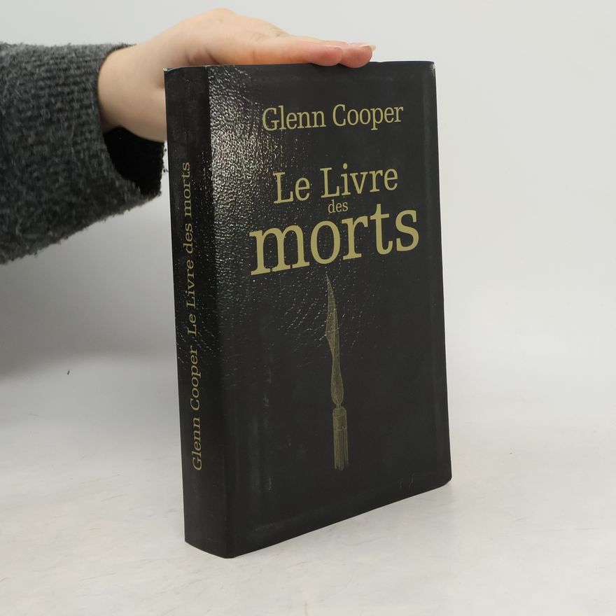 Glenn Cooper Le livre des morts