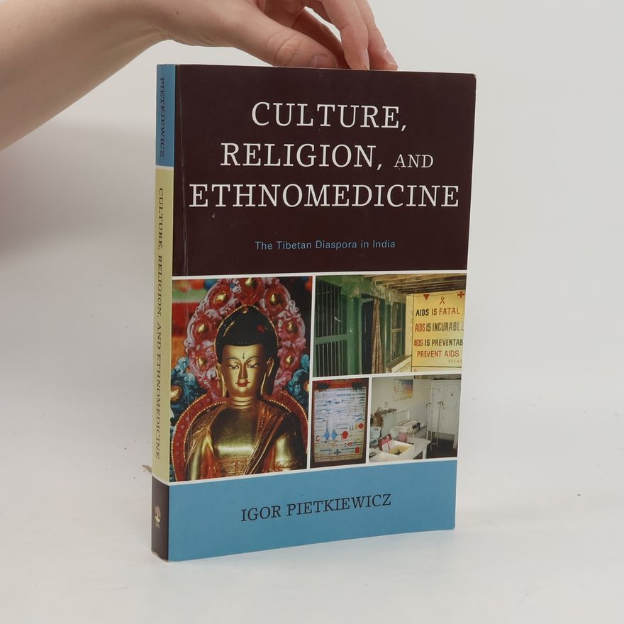 Igor Pietkiewicz Culture, Religion, and Ethnomedicine
