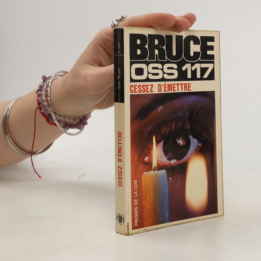 Jean Bruce Cessez d'émettre