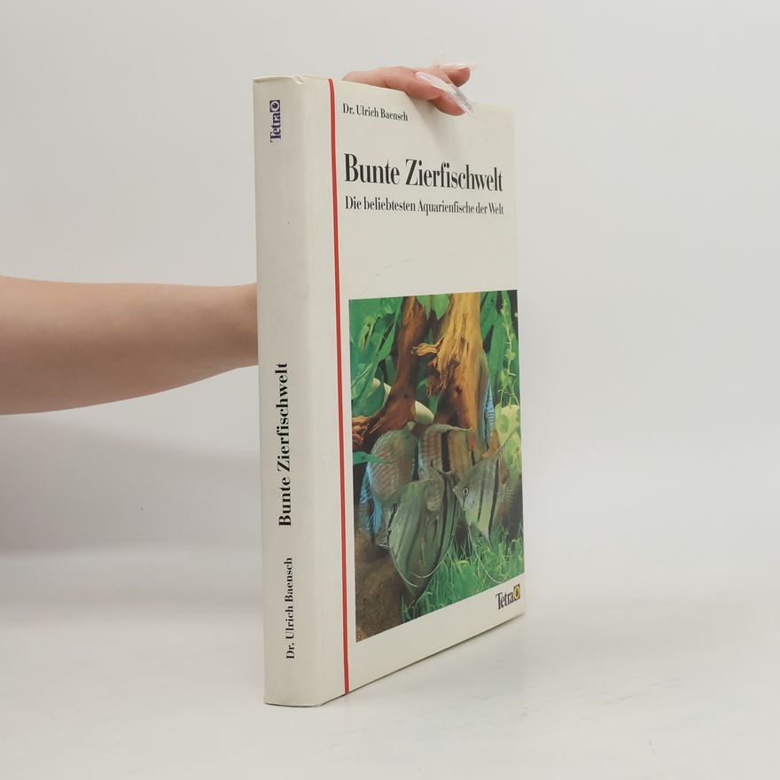 Ulrich Baensch Bunte Zierfischwelt