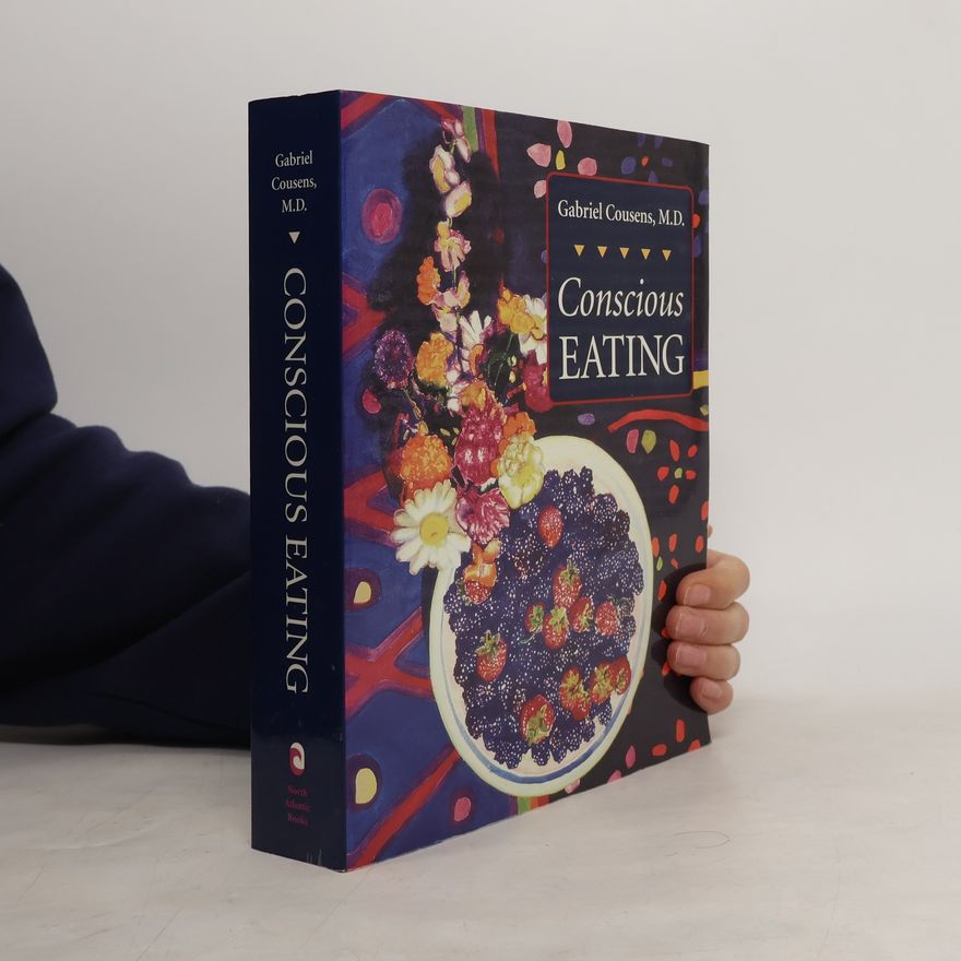 Gabriel Cousens Conscious Eating