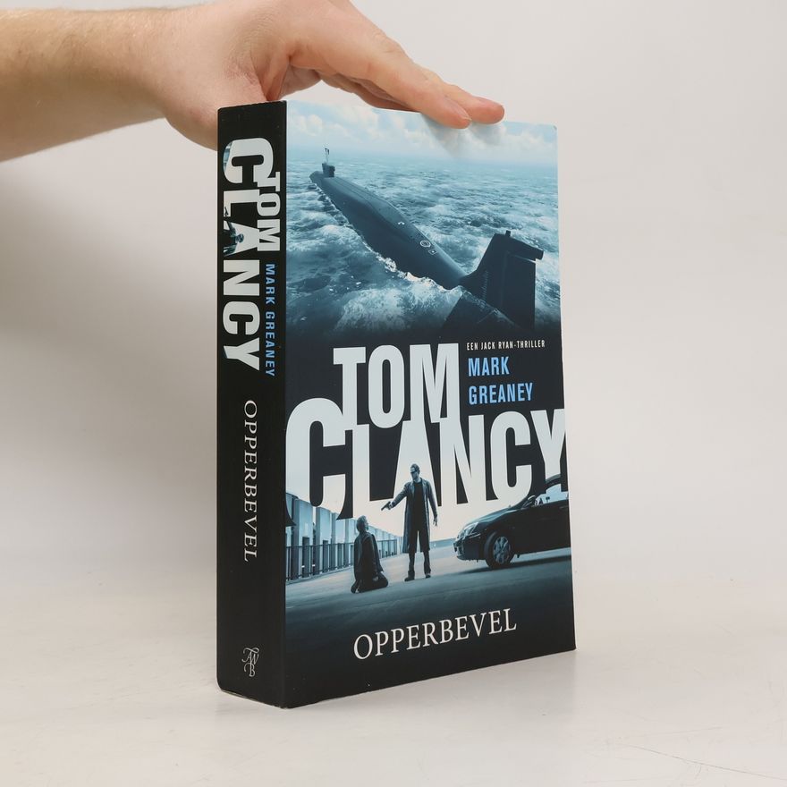 Mark Greaney Jack Ryan: Opperbevel