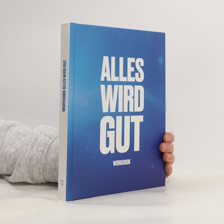 Autorenkollektiv Workbook Alles wird Gut