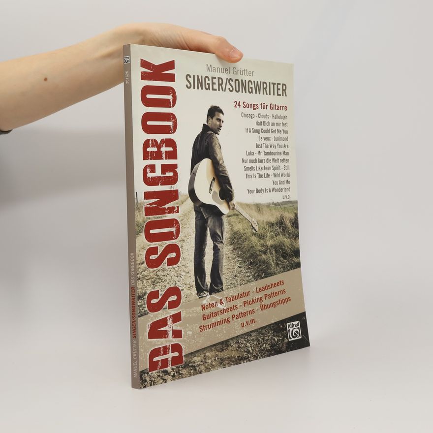Manuel Grütter Das Songbook. Singer/Songwriter