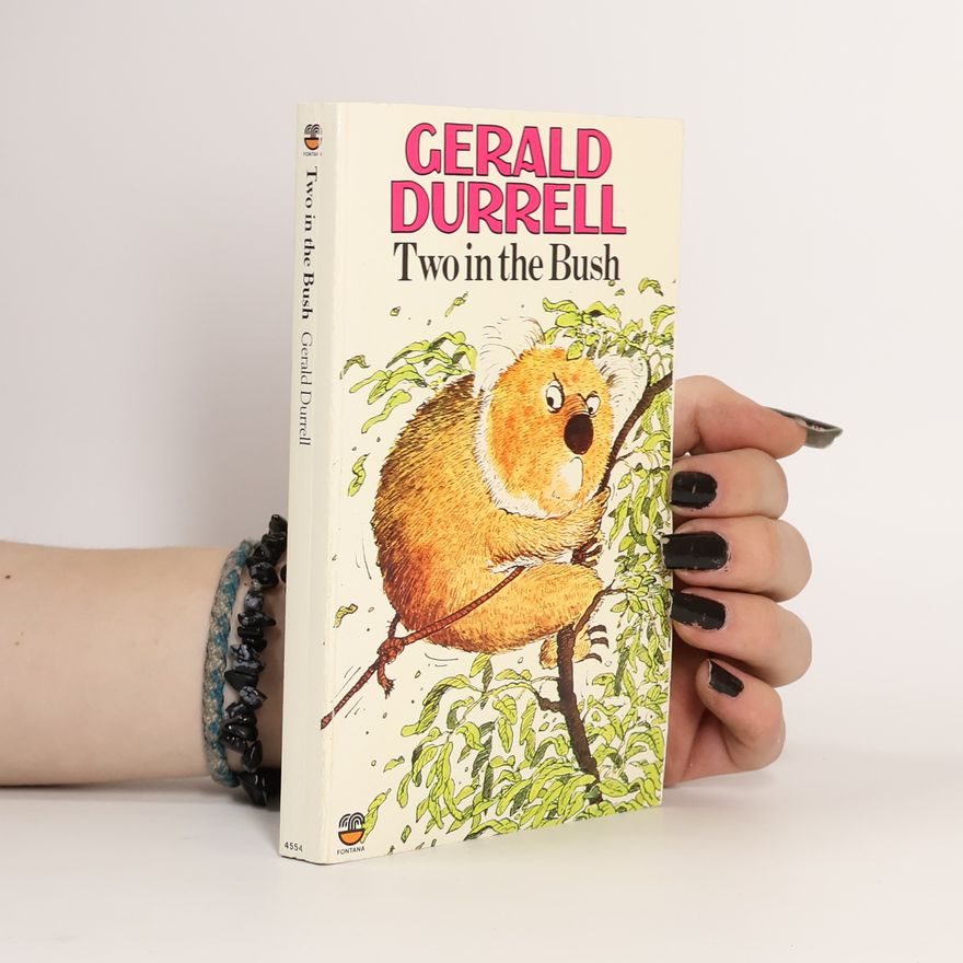 Gerald Malcolm Durrell Two in the Bush